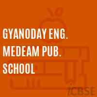 Gyanoday Eng. Medeam Pub. School Logo
