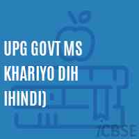 Upg Govt Ms Khariyo Dih Ihindi) Middle School Logo