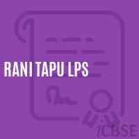 Rani Tapu Lps Primary School Logo
