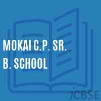 Mokai C.P. Sr. B. School Logo