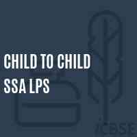 Child To Child Ssa Lps Primary School Logo