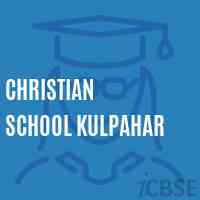 Christian School Kulpahar Logo