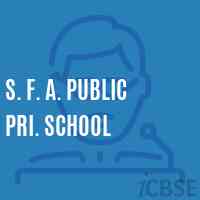 S. F. A. Public Pri. School Logo