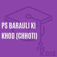 Ps Barauli Ki Khod (Chhoti) Primary School Logo