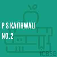 P S Kaithwali No.2 Primary School Logo