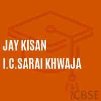 Jay Kisan I.C.Sarai Khwaja High School Logo