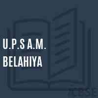 U.P.S A.M. Belahiya Middle School Logo