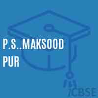P.S..Maksood Pur Primary School Logo