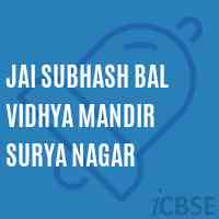 Jai Subhash Bal Vidhya Mandir Surya Nagar Primary School Logo