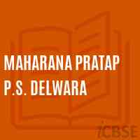 Maharana Pratap P.S. Delwara Primary School Logo