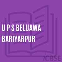U P S Beluawa Bariyarpur Middle School Logo