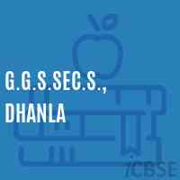G.G.S.Sec.S., Dhanla Secondary School Logo