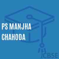 Ps Manjha Chahoda Primary School Logo
