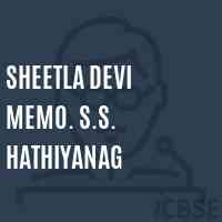 Sheetla Devi Memo. S.S. Hathiyanag High School Logo