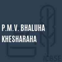 P.M.V. Bhaluha Khesharaha Middle School Logo