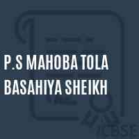 P.S Mahoba Tola Basahiya Sheikh Primary School Logo