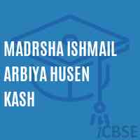 Madrsha Ishmail Arbiya Husen Kash Primary School Logo