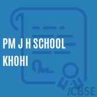 Pm J H School Khohi Logo