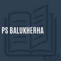 Ps Balukherha Primary School Logo