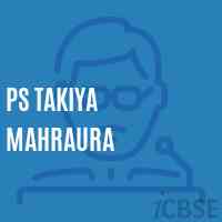 Ps Takiya Mahraura Primary School Logo
