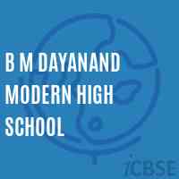 B M Dayanand Modern High School Logo