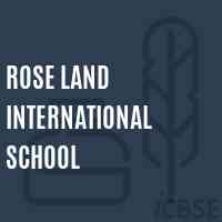 Rose Land International School Logo