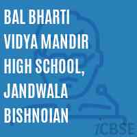 Bal Bharti Vidya Mandir High School, Jandwala Bishnoian Logo