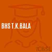Bhs T.K.Bala Secondary School Logo