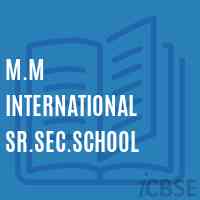 M.M International Sr.Sec.School Logo