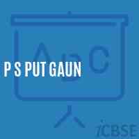P S Put Gaun Primary School Logo