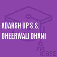 Adarsh Up S.S. Dheerwali Dhani Middle School Logo