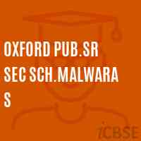 Oxford Pub.Sr Sec Sch.Malwara S High School Logo