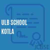 Ulb School Kotla Logo