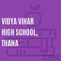 Vidya Vihar High School, Thana Logo