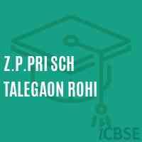 Z.P.Pri Sch Talegaon Rohi Primary School Logo
