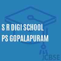 S R Digi School Ps Gopalapuram Logo