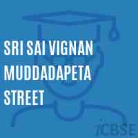 Sri Sai Vignan Muddadapeta Street School Logo