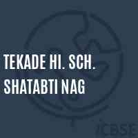 Tekade Hi. Sch. Shatabti Nag Secondary School Logo