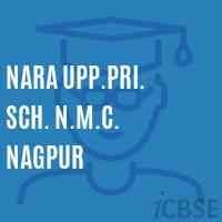 Nara Upp.Pri. Sch. N.M.C. Nagpur Middle School Logo