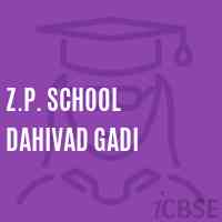 Z.P. School Dahivad Gadi Logo