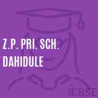 Z.P. Pri. Sch. Dahidule Primary School Logo