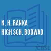 N. H. Ranka High Sch. Bodwad High School Logo