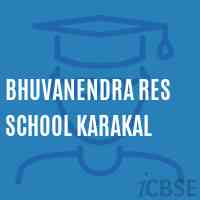 Bhuvanendra Res School Karakal Logo