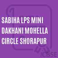 Sabiha Lps Mini Dakhani Mohella Circle Shorapur Primary School Logo