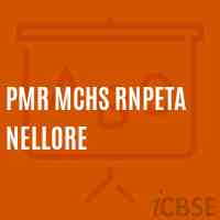 Pmr Mchs Rnpeta Nellore Secondary School Logo