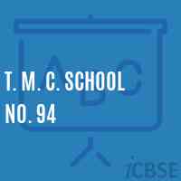 T. M. C. School No. 94 Logo
