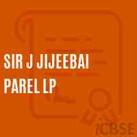 Sir J Jijeebai Parel Lp Primary School Logo