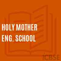 Holy Mother Eng. School Logo