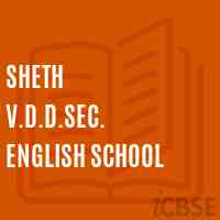 Sheth V.D.D.Sec. English School Logo