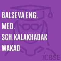 Balseva Eng. Med. Sch.Kalakhadak Wakad Middle School Logo